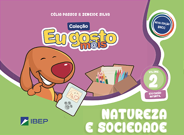 Eu gosto m@is Natureza e Sociedade Vol 2: Ed Infantil