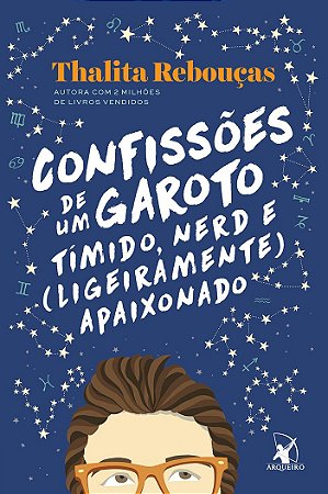Confissões de um garoto tímido, nerd e (ligeiramente) apaixonado (Confissões – Livro 2)
