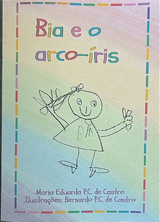 BIA E O ARCO-IRIS