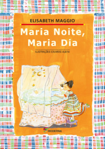 Maria noite, Maria dia
