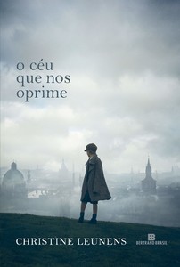 O céu que nos oprime