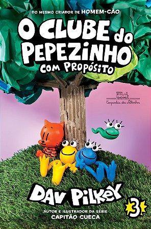 O Clube Do Pepezinho: com propósito – Vol. 3