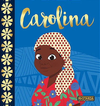 Carolina – Edição de luxo
