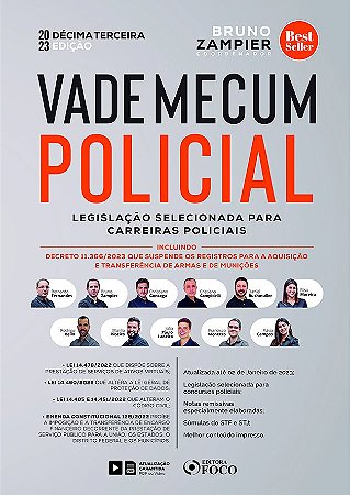Vade Mecum Policial - Legislação Selecionada Para Carreiras Policiais - 13 ª Ed - 2023