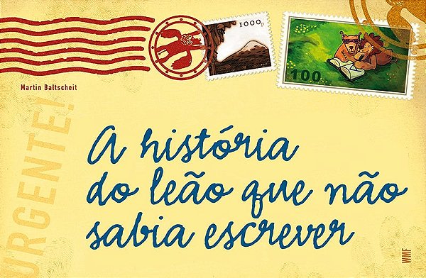 A história do leão que não sabia escrever