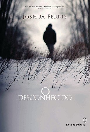 O desconhecido