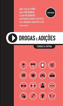 Drogas e Adições: Consulta Rápida