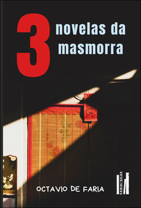 Três novelas da masmorra