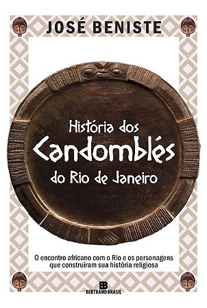 História dos Candomblés do Rio de Janeiro