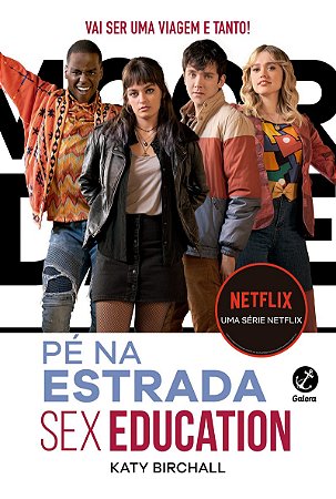 Sex Education: Pé na estrada