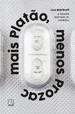 Mais Platão, menos Prozac