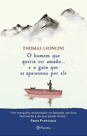 O homem que queria ser amado... e o gato que se apaixonou por ele: (Healing Fiction)