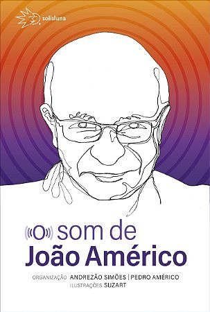 O som de João Américo