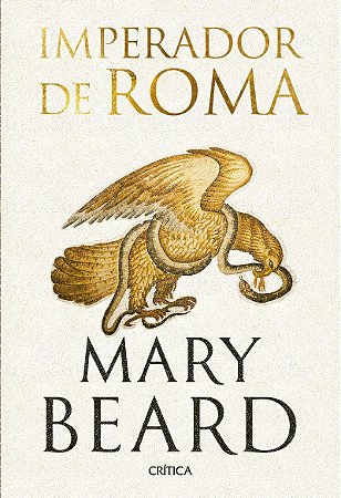 Imperador de Roma: Uma história da Roma antiga