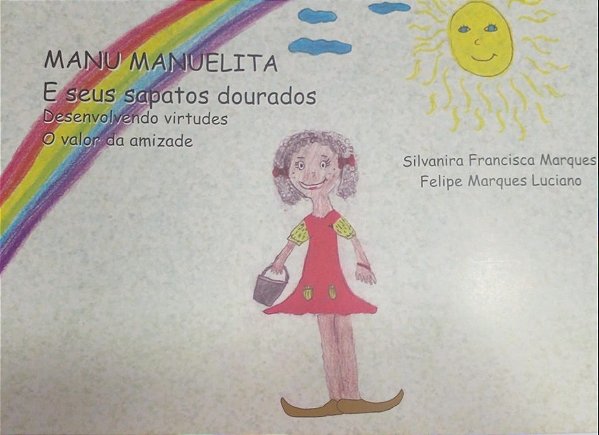 MANU MANUELITA E SEUS SAPATOS DOURADOS