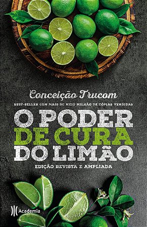 O poder de cura do limão: Edição revista e ampliada