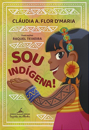 Sou indígena! (Coleção Canoa)