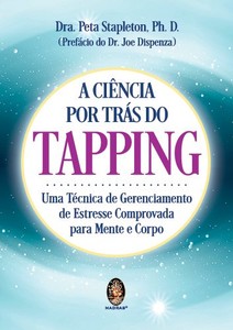 A ciência por trás do tapping: uma técnica de gerenciamento de estresse comprovada para mente e corpo