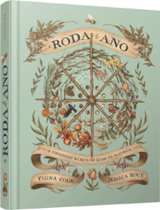 A Roda do Ano: A Linguagem Secreta do Ritmo da Natureza