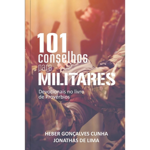 101 Conselhos para Militares