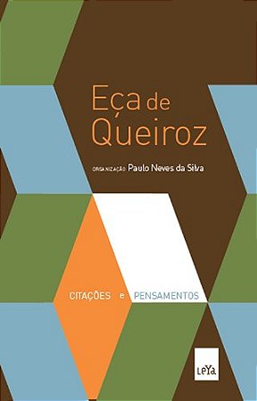 Eça de Queiroz - citações e pensamentos