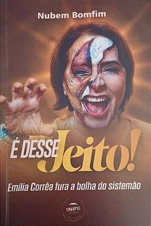 É DESSE JEITO: EMÍLIA CORRÊA FURA A BOLHA DO SISTEMÃO