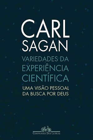 Variedades da experiência científica: Uma visão pessoal da busca por Deus