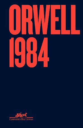 1984 - Edição especial, com capa dura e fortuna crítica