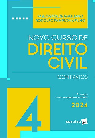 Novo Curso de Direito Civil - Contratos Vol.4 - 7ª Edição 2024