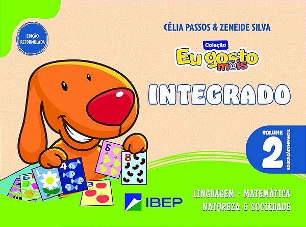 Eu gosto m@is Integrado Vol 2: Ed Infantil