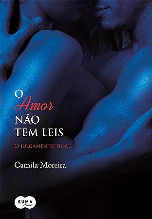 O amor não tem leis - o julgamento final