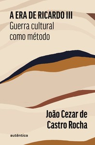 A era de Ricardo III: Guerra cultural como método
