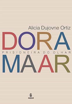 Dora Maar Prisioneira do olhar