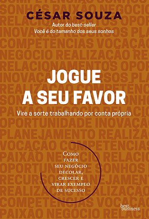 Jogue a seu favor