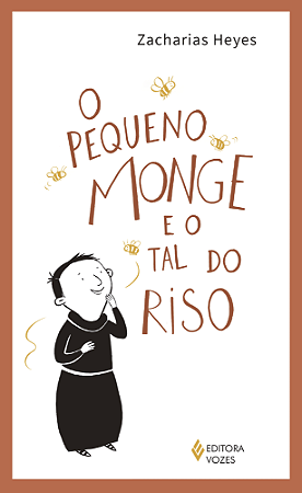 O pequeno monge e o tal do riso