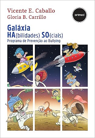 Galáxia (HA)bilidades (SO)ciais: Programa de Prevenção ao Bullying