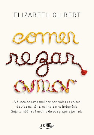 Comer, rezar, amar