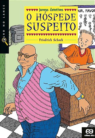 O hóspede suspeito