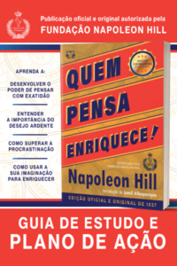 Quem pensa enriquece!: guia de estudo e plano de ação