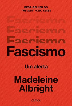 Fascismo - 2ª edição: Um alerta