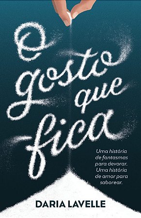 O gosto que fica