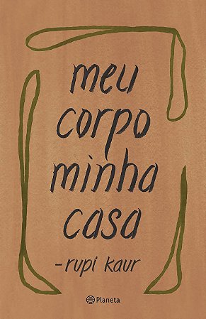 Meu corpo minha casa: (Poesia Urbana)