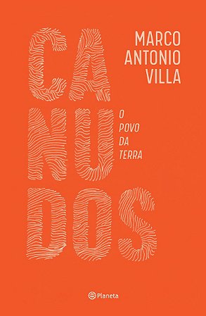 Canudos: O povo da terra