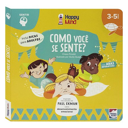 Happy Mind Meu Primeiro Livro... Como você se sente?