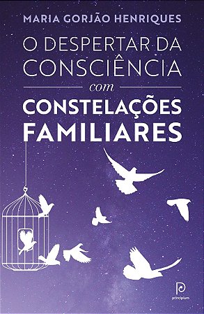 O despertar da consciência com constelações familiares