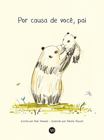 Por causa de você, pai