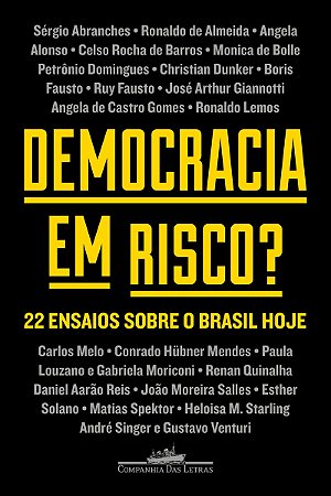 Democracia em risco?: 22 ensaios sobre o Brasil hoje