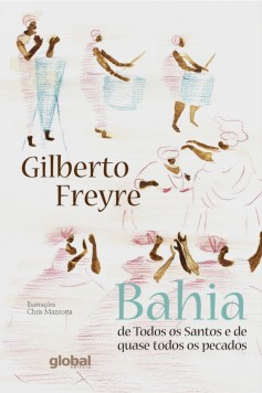 Bahia de todos os santos e de quase todos os pecados