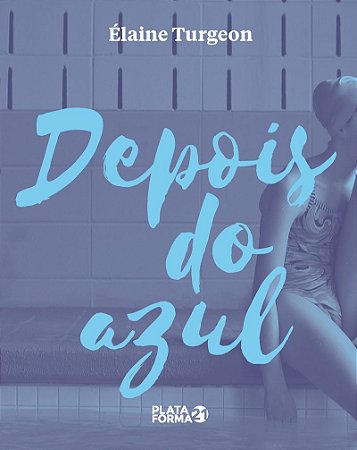 Depois do azul