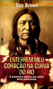 Enterrem meu coração na curva do rio